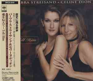 Barbra Streisand, Celine Dion - Tell Him