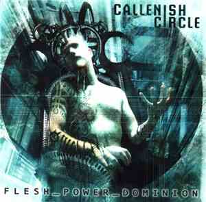 Callenish Circle - Flesh_Power_Dominion
