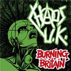 Chaos U.K. - Burning Britain EP