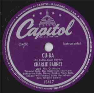 Charlie Barnet And His Orchestra - Cu-Ba / Lonely Street