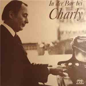 Charly Doblmaier - In Der Bar Bei Charly