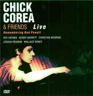 Chick Corea & Friends - Remembering Bud Powell - Live