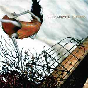 Circa Survive - Juturna: Deluxe Ten Year Edition