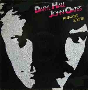 Daryl Hall, John Oates - Private Eyes