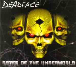 Deadface - Gates Of The Underworld