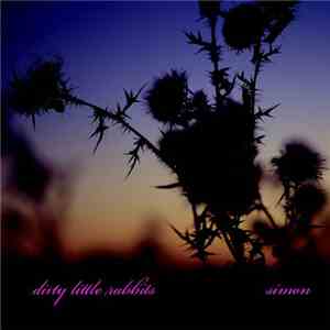 Dirty Little Rabbits - Simon