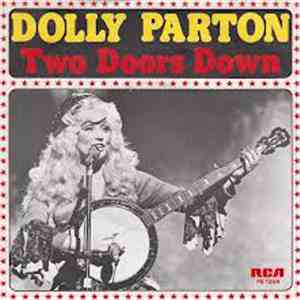 Dolly Parton - Two Doors Down