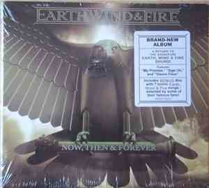 Earth, Wind & Fire - Now, Then & Forever