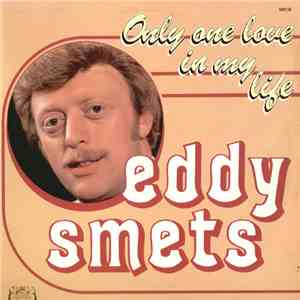 Eddy Smets - Only One Love In My Life
