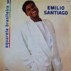 Emilio Santiago - Aquarela Brasileira 3