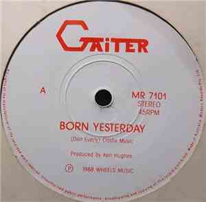 Gaiter - Born Yesterday