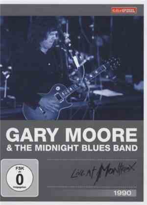Gary Moore & The Midnight Blues Band - Live At Montreux 1990