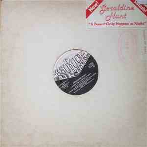 Geraldine Hunt - It Doesn't Only Happen At Night