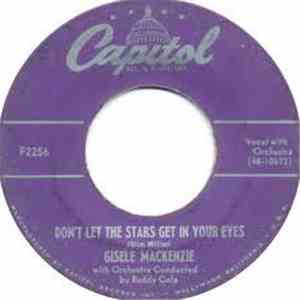 Gisele MacKenzie - My Favorite Song / Don't Let The Stars Get In Your Eyes