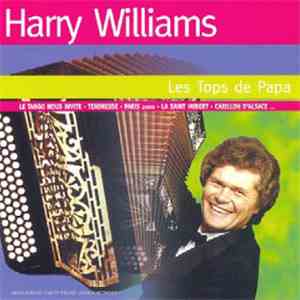 Harry Williams - Les Tops de Papa