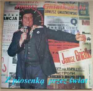 Janusz Gniatkowski - Z Piosenką Przez Świat