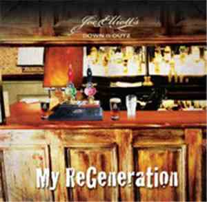 Joe Elliott's Down 'N' Outz - My Regeneration