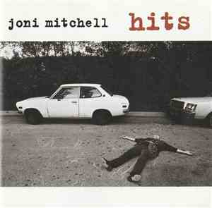 Joni Mitchell - Hits