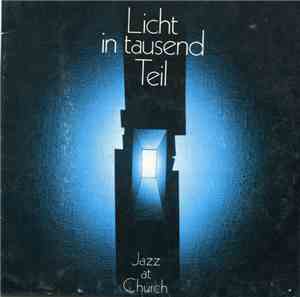 Jugendliche Der Kath. Pfarrei St. Dionysius, Kelkheim / Münster - Licht In Tausend Teil - Jazz At Church