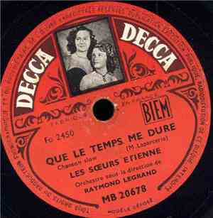 Les Sœurs Étienne - Que Le Temps Me Dure / Bleu Lavande