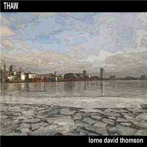 Lorne David Thomson - Thaw