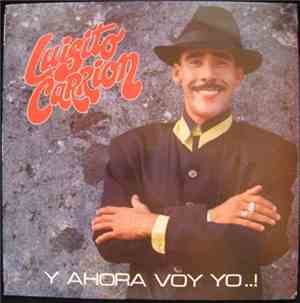 Luisito Carrion - Y Ahora Voy Yo...!