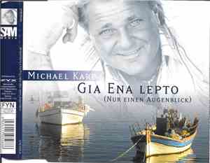 Michael Karp - Gia Ena Lepto (Nur Einen Augenblick)