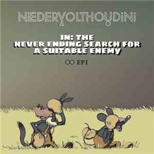 Niedervolthoudini - The Never Ending Search For A Suitable Enemy