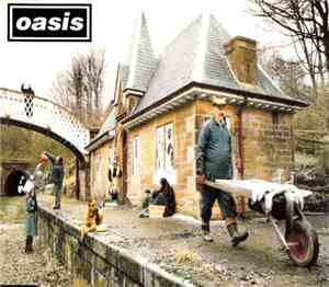 Oasis  - Some Might Say