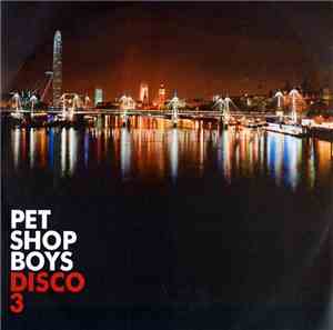 Pet Shop Boys - Disco 3