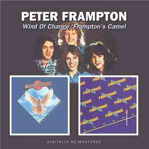 Peter Frampton - Wind Of Change / Frampton's Camel