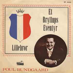 Poul Bundgaard - Et Bryllups Eventyr / Lillebror