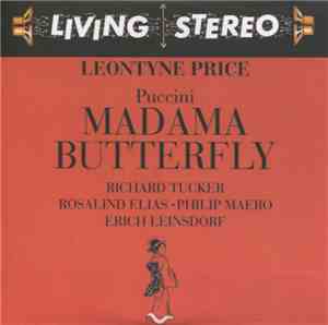 Puccini, Leontyne Price, Richard Tucker , Rosalind Elias, Philip Maero, Erich Leinsdorf - Madame Butterfly [Disc 1]