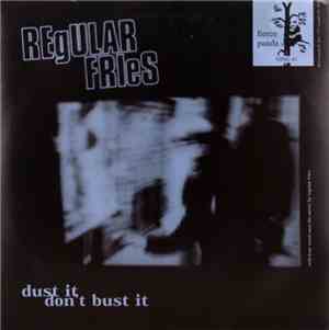 Regular Fries / Campag Velocet - Dust It, Don't Bust It / Drencrom (Velocet Synthemesc)