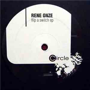 Rene Onze - Flip A Switch EP