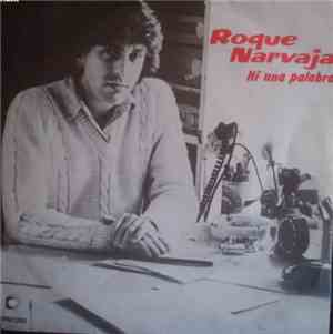 Roque Narvaja - Ni Una Palabra