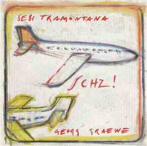 Sebi Tramontana - Georg Graewe - Schz!