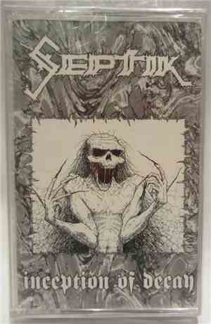 Septik  - Inception Of Decay