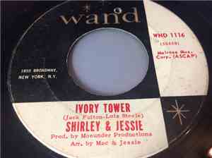 Shirley & Jessie - Ivory Tower / You Can't Fight Love