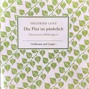 Siegfried Lenz - Die Flut Ist Pünktlich (Meistererzählungen)