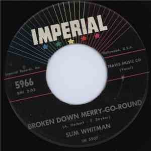 Slim Whitman - Broken Down Merry-Go-Round