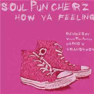Soul Puncherz - How Ya Feeling