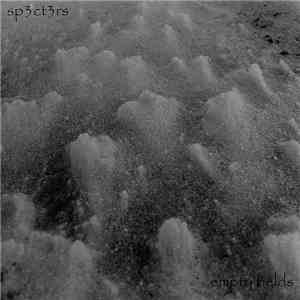 sp3ct3rs - Empty Fields