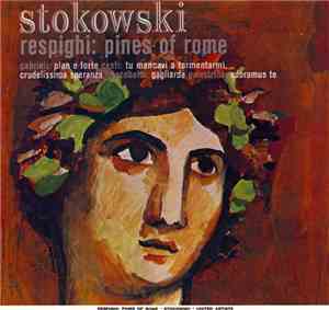 Stokowski, Symphony Of The Air - Pines Of Rome