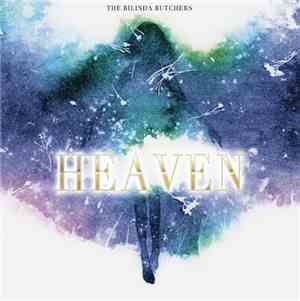 The Bilinda Butchers - Heaven