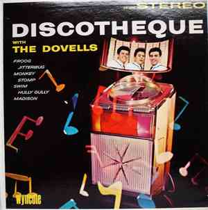 The Dovells - Discotheque