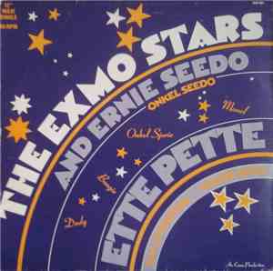 The Exmo Stars And Ernie Seedo & Onkel Seedo - Ette Pette