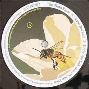 The Main Stem - Since You Left
