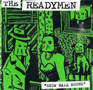 The Readymen  - Show Hall Bound