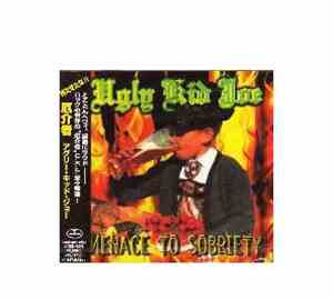 Ugly Kid Joe - Menace To Sobriety